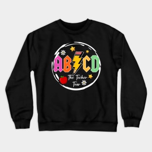 ABCD Teacher Tour, End of Year, Kindergarten Teacher, Elementary School (2 Sided) Crewneck Sweatshirt